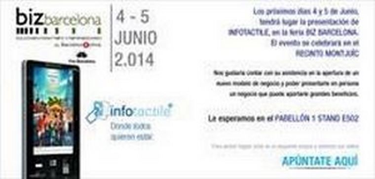 Infotactile informará de su sistema de negocio en la próxima feria Biz Barcelona 2014.