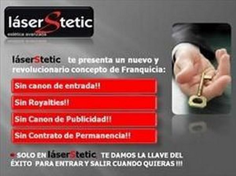 Tu Centro de Estética:LáserStétic-Sin Cánones-Sin Royalties-Sin Contrato de Permanecia