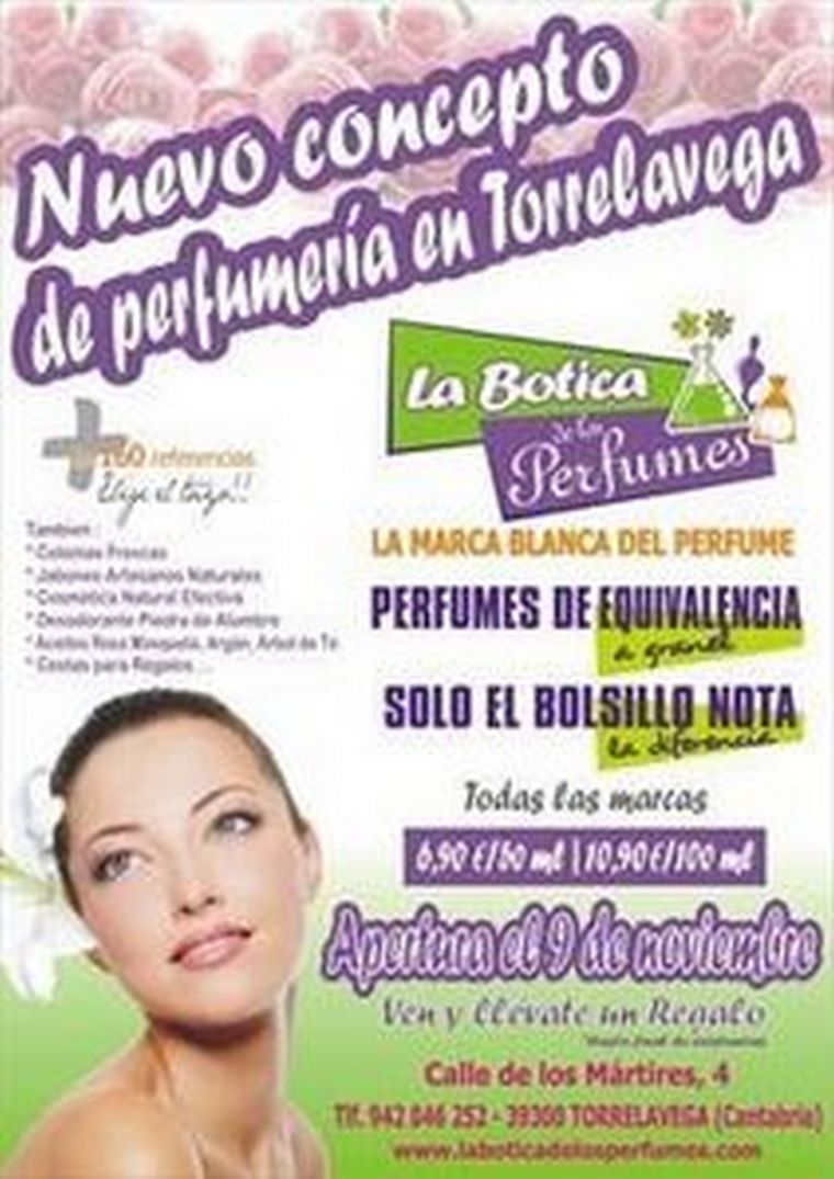Estimados Sras./Sres.  Nos complace invitarles a la próxima apertura de una nueva tienda de perfumería  de equivalencia la Botica de los Perfumes.